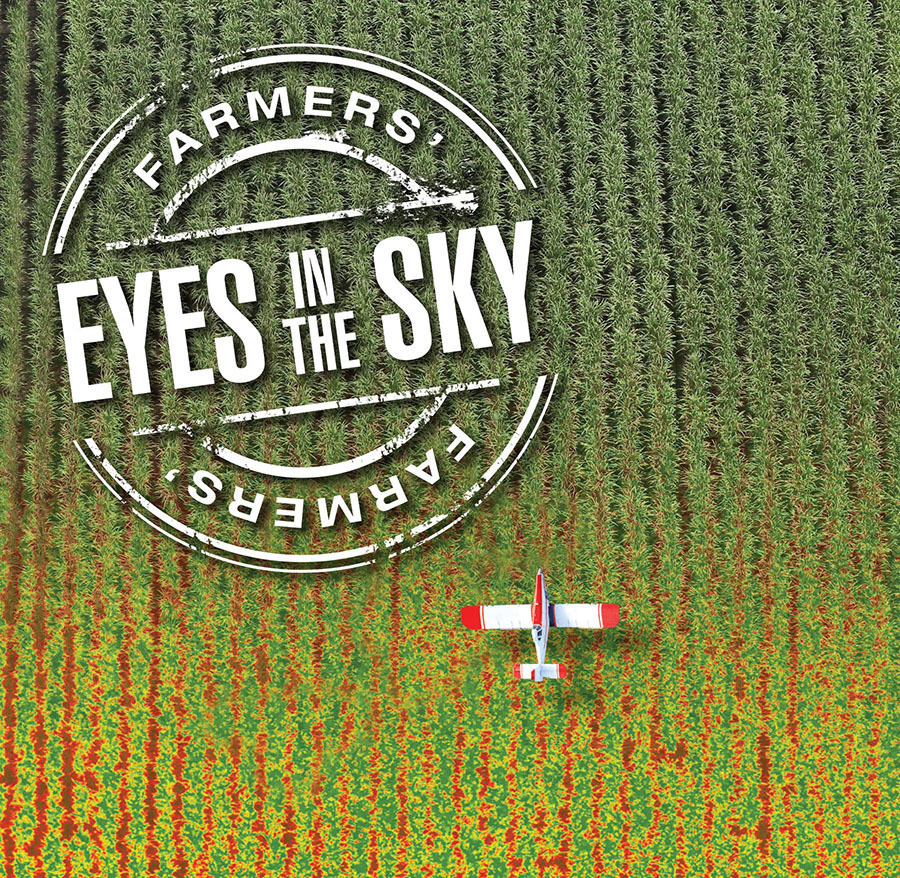 Agricultural Aviation Summer 2018 Farmers Eyes In The Sky - effective ag aviation advocacy and coalition building for state and regional associations