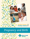 Healthy Parents, Healthy Children/Pregnancy and Birth